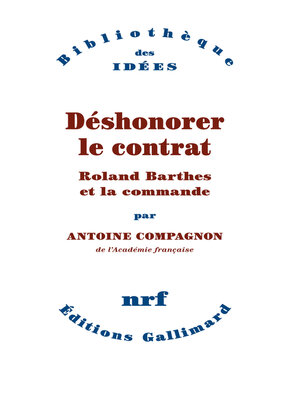 cover image of Déshonorer le contrat. Roland Barthes et la commande
